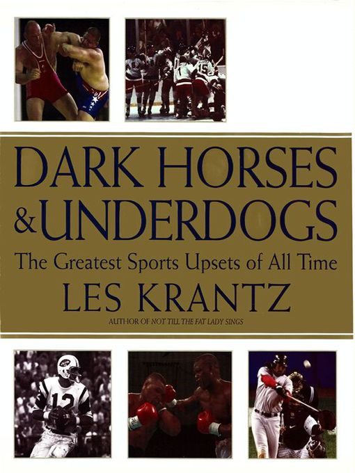 Title details for Dark Horses & Underdogs by Les Krantz - Wait list